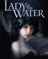 Смотреть Онлайн Девушка из воды [2006] / Lady in the Water Online Free